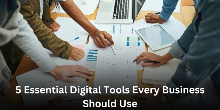 Essential Digital Tools for Modern Entrepreneurial Success